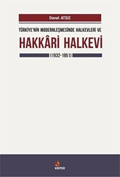 Türkiye`nin Modernleşmesinde Halkevleri ve Hakkari Halkevi 1932-1951 - 1