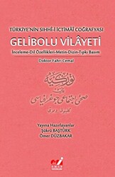 Türkiye`nin Sıhhı-i İctimai Coğrafyası Gelibolu Vilayeti - 1