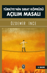 Türkiye`nin Sırat Köprüsü Açılım Masalı - Tekin Yayınevi