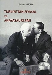 Türkiye’nin Siyasal ve Anayasal Rejimi - 1