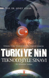 Türkiye’nin Teknolojiyle Sınavı - 1