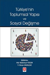 Türkiyenin Toplumsal Yapısı ve Sosyal Değişme - Ekin Basım Yayın