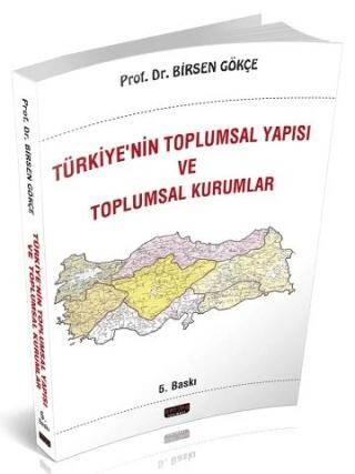 Türkiye`nin Toplumsal Yapısı ve Toplumsal Kurumlar - 1