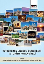 Türkiye`nin UNESCO Değerleri ve Turizm Potansiyeli - 1
