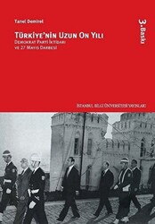 Türkiye’nin Uzun On Yılı - 1