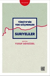 Türkiye’nin Yeni Göçmenleri - 1