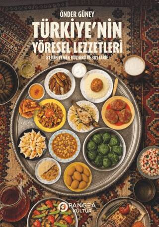 Türkiye’nin Yöresel Lezzetleri - 1