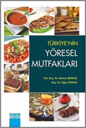 Türkiye’nin Yöresel Mutfakları - 1