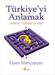 Türkiye’yi Anlamak - 1