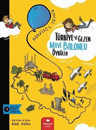 Türkiye’yi Gezen Mavi Balonlu Öyküler - 1