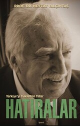 Türkiye’yi Yükselten Yıllar - Hatıralar Ciltli Kutulu - İşaret Yayınları