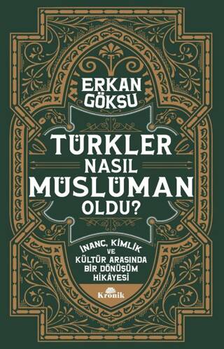 Türkler Nasıl Müslüman Oldu? - 1