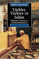 Türkler, Türkiye ve İslam - 1