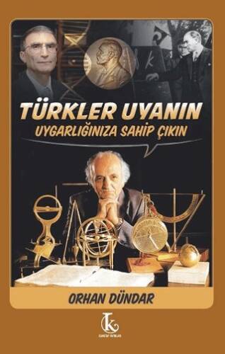 Türkler Uyanın Uygarlığınıza Sahip Çıkın - 1