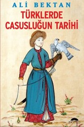 Türklerde Casusluğun Tarihi - 1