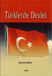 Türklerde Devlet - Akçağ Yayınları