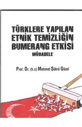 Türklere Yapılan Etnik Temizliğin Bumerang Etkisi Mübadele - 1