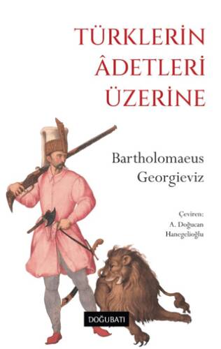 Türklerin Adetleri Üzerine - 1
