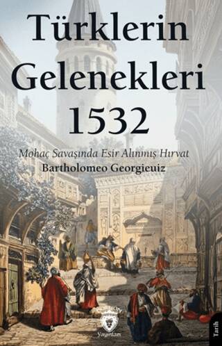 Türklerin Gelenekleri 1532 - 1