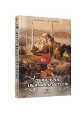 Türklerin İslama Hizmetleri - 1