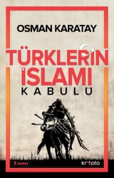 Türklerin İslamı Kabulü - 1