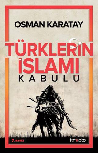 Türklerin İslamı Kabulü - 1