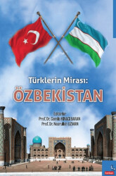 Türklerin Mirası: Özbekistan - Berikan Yayınevi