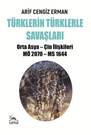 Türklerin Türklerle Savaşları - 1