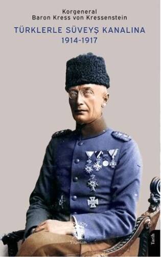 Türklerle Süveyş Kanalına 1914-1917 - 1