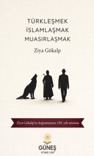 Türkleşmek İslamlaşmak Muasırlaşmak - 1