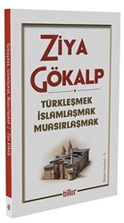 Türkleşmek İslamlaşmak Muasırlaşmak - 1