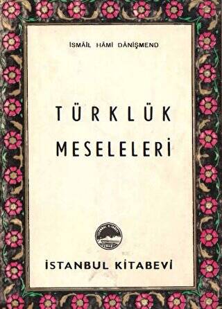 Türklük Meseleleri - 1