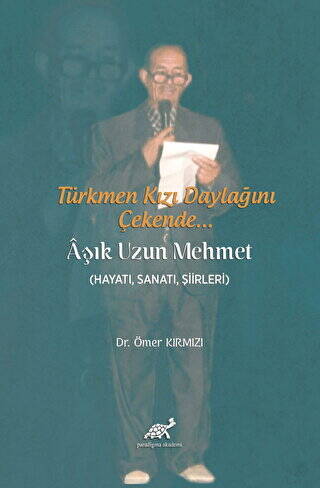 Türkmen Kızı Daylağını Çekende... Aşık Uzun Mehmet - 1