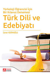Türkoloji Öğrencisi İçin Bir Kılavuz Denemesi Türk Dili ve Edebiyatı - 1