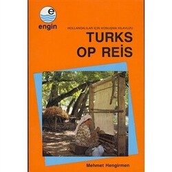 Turks Op Reis - Hollandalılar için Türkçe Konuşma Kılavuzu - 1