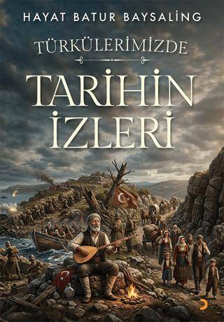 Türkülerimizde Tarihin İzleri - 1