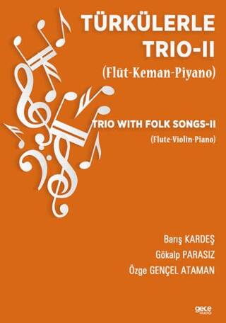 Türkülerle Trio - 2 Flüt-Keman-Piyano - 1