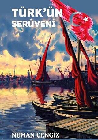 Türk’ün Serüveni - 1