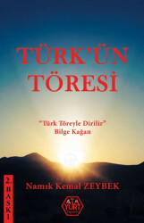 Türk’ün Töresi - Atayurt Yayınevi