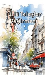 Türlü Telaşlar Değirmeni - 1