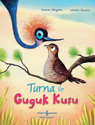 Turna ile Guguk Kuşu - 1