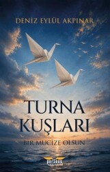 Turna Kuşları - Bir Mucize Olsun - Perseus