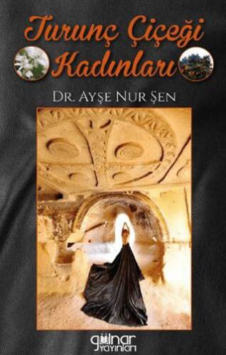 Turunç Çiçeği Kadınları - 1