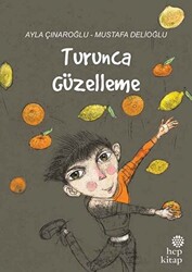 Turunca Güzelleme - 1