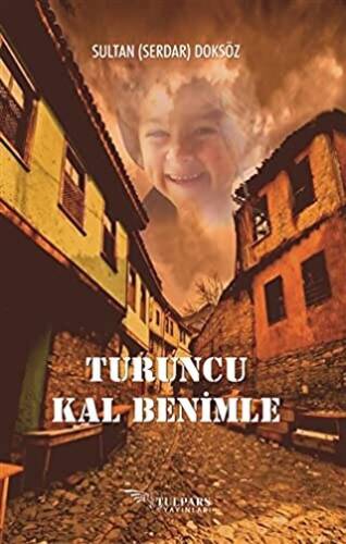 Turuncu Kal Benimle - 1