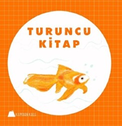 Turuncu Kitap - Kumdan Kale