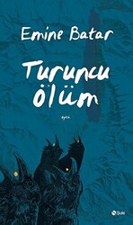 Turuncu Ölüm - 1