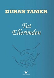 Tut Ellerimden - 1