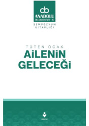 Tüten Ocak Ailenin Geleceği - Tire Kitap