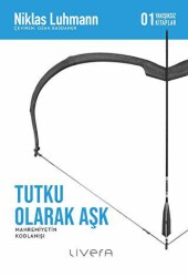 Tutku Olarak Aşk - 1